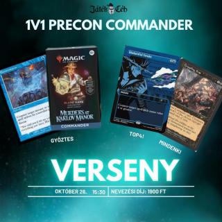 MTG 1v1 Commander Precon verseny Nevezés