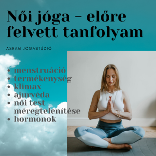 001- Női jóga tanfolyam - előre felvett online nézhető tanfolyam