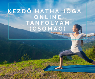 002- Kezdő Hatha jóga – online nézhető tanfolyam (csomag)