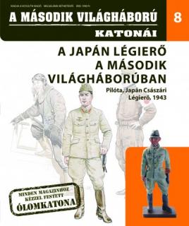 A második világháború katonái 8. - A Japán Légierő a második világháborúban - Pilóta, Japán Császári Légierő, 1943 - Ajándék ólomkatonával