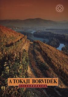 A tokaji borvidék - magyar nyelven