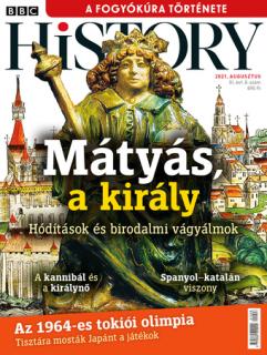 BBC History világtörténelmi magazin 11/8 - Mátyás, a király