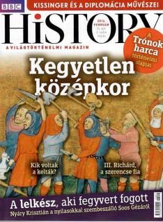 BBC History világtörténelmi magazin 6/2  /Kegyetlen középkor