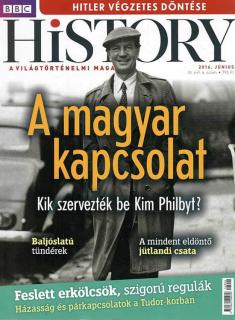 BBC History világtörténelmi magazin 6/6 /A magyar kapcsolat - Kik szervezték be Kim Philbyt?