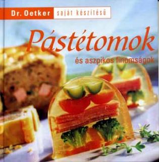 Dr. Oetker - Pástétomok és aszpikos finomságok