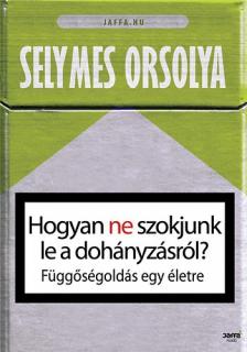 Hogyan ne szokjunk le a dohányzásról?