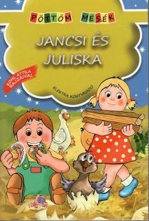 Jancsi és Juliska - Pöttöm mesék sorozat