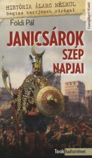 Janicsárok szép napjai