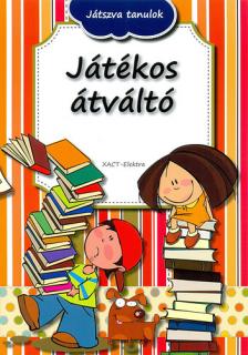 Játszva tanulok/ Játékos átváltó + ajándék írószer