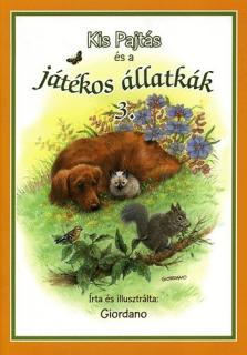 Kis Pajtás és a játékos állatkák 3.(Ajándék CD-vel)