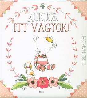 Kukucs, itt vagyok! - babanapló lány