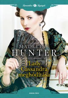 Lady ​Cassandra meghódítása