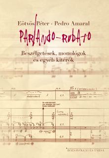 Parlando-Rubato - Beszélgetések, monológok és egyéb kitérők