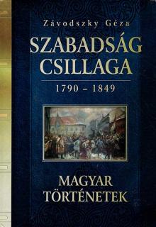 Szabadság csillaga 1790 - 1849