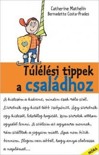 Túlélési tippek a családhoz