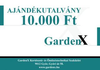 GARDENX AJÁNDÉKUTALVÁNY 10.000 Ft