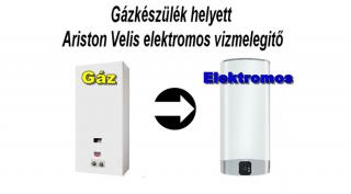 Gázkészülék helyett Ariston Velis 100 EVO EU  elektromos vizmelegitő villanybojler. Komplex csomagban