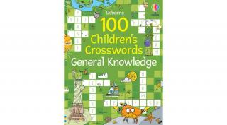 100 CHILDREN'S CROSSWORDS: GENERAL KNOWLEDGE