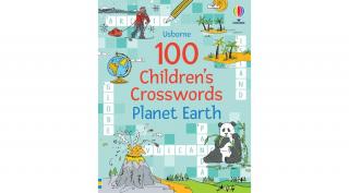 100 CHILDREN'S CROSSWORDS: PLANET EARTH