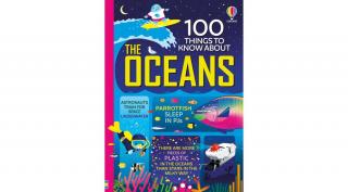 100 THINGS TO KNOW ABOUT THE OCEANS