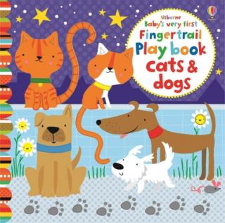 Baby's very first fingertrail play book cats  dogs