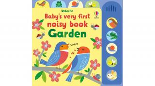 BABY'S VERY FIRST NOISY BOOK GARDEN