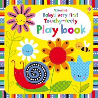 Baby's very first Touchy-feely Play book