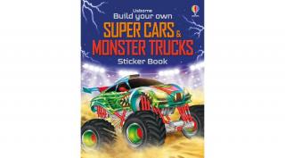 BUILD YOUR OWN SUPER CARS AND MONSTER TRUCKS STICKER BOOK
