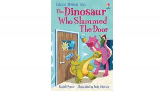 DINOSAUR TALES: THE DINOSAUR WHO SLAMMED THE DOOR