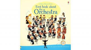 FIRST BOOK ABOUT THE ORCHESTRA