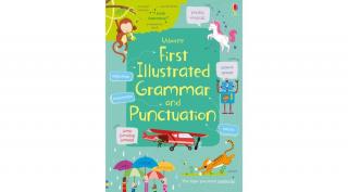 FIRST ILLUSTRATED GRAMMAR AND PUNCTUATION