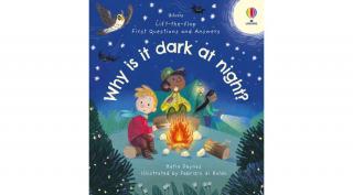 FIRST QUESTIONS  ANSWERS - WHY IS IT DARK AT NIGHT?