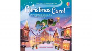 LITTLE BOARD BOOKS - A CHRISTMAS CAROL