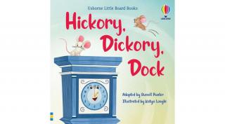 LITTLE BOARD BOOKS - HICKORY DICKORY DOCK