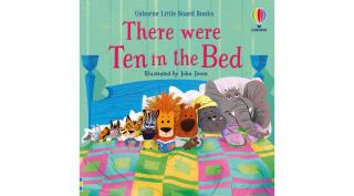 LITTLE BOARD BOOKS - THERE WERE TEN IN THE BED