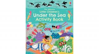 LITTLE CHILDREN'S UNDER THE SEA ACTIVITY BOOK