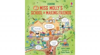 MISS MOLLY'S SCHOOL OF MAKING FRIENDS