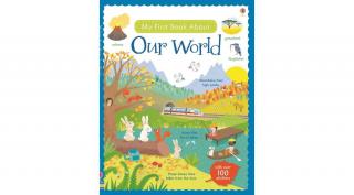 MY FIRST BOOK ABOUT OUR WORLD