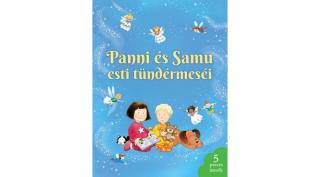 PANNI ÉS SAMU ESTI TÜNDÉRMESÉI