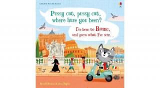 PUSSY CAT, PUSSY CAT, WHERE HAVE YOU BEEN? I'VE BEEN TO ROME AND GUESS WHAT I'VE SEEN…