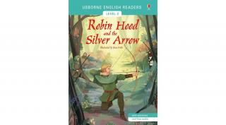 ROBIN HOOD AND THE SILVER ARROW (ER LEVEL 2)