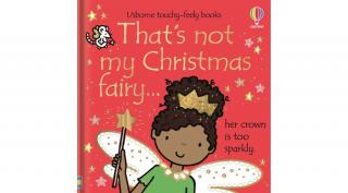 THAT'S NOT MY CHRISTMAS FAIRY…