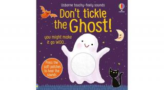 TOUCHY-FEELY SOUNDS: DON'T TICKLE THE GHOST!