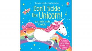 TOUCHY-FEELY SOUNDS: DON'T TICKLE THE UNICORN!