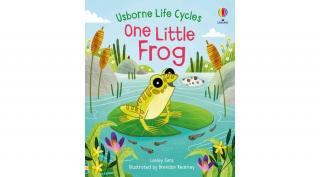 USBORNE LIFE CYCLES - ONE LITTLE FROG