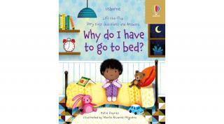 VERY FIRST QUESTIONS AND ANSWERS-WHY DO I HAVE TO GO TO BED?