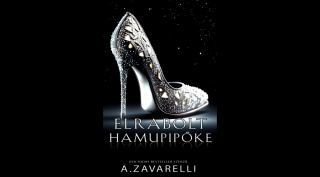 A.Zavarelli - Elrabolt Hamupipőke ( ebook )