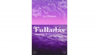 Lis Ohtears - Fulladás - Atlantisz II. ( ebook )