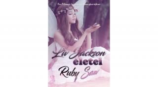 Ruby Saw - Liv Jackson életei ( ebook )