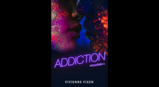 Vivienne Vixen - Addiction - Függőség I. ( ebook )